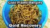 Gold Plated Jewelry Gold Recovery Get Pure Gold From Gold Plated Bangles
