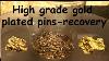 High Grade Gold Plated Pins Gold Recovery